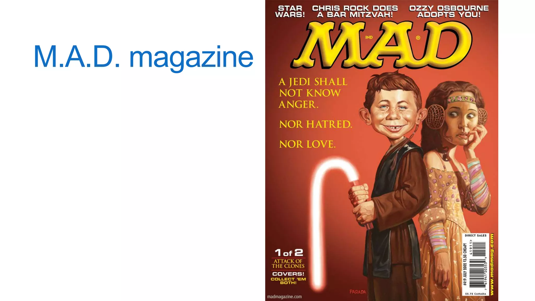 M.A.D. magazine
 