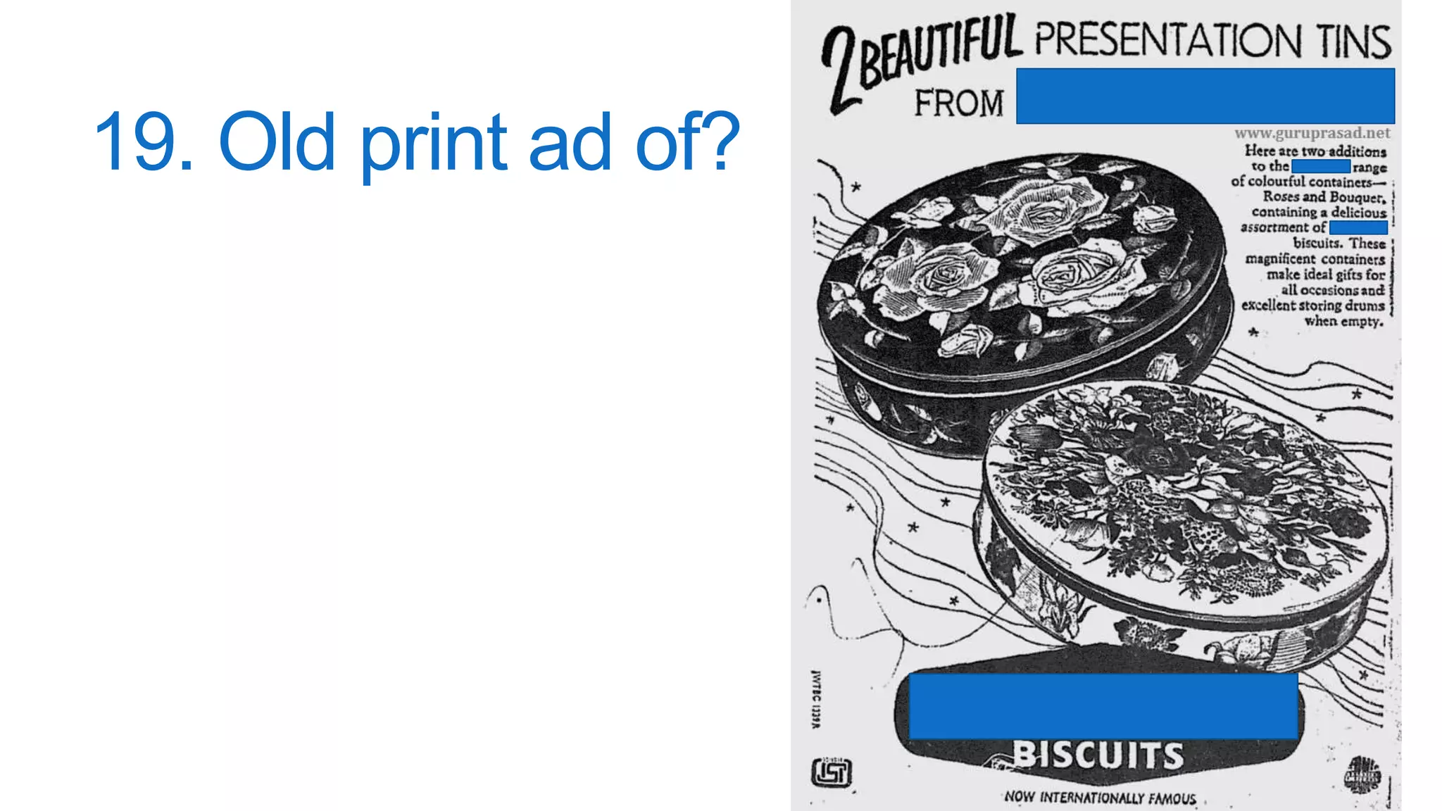 19. Old print ad of?
 