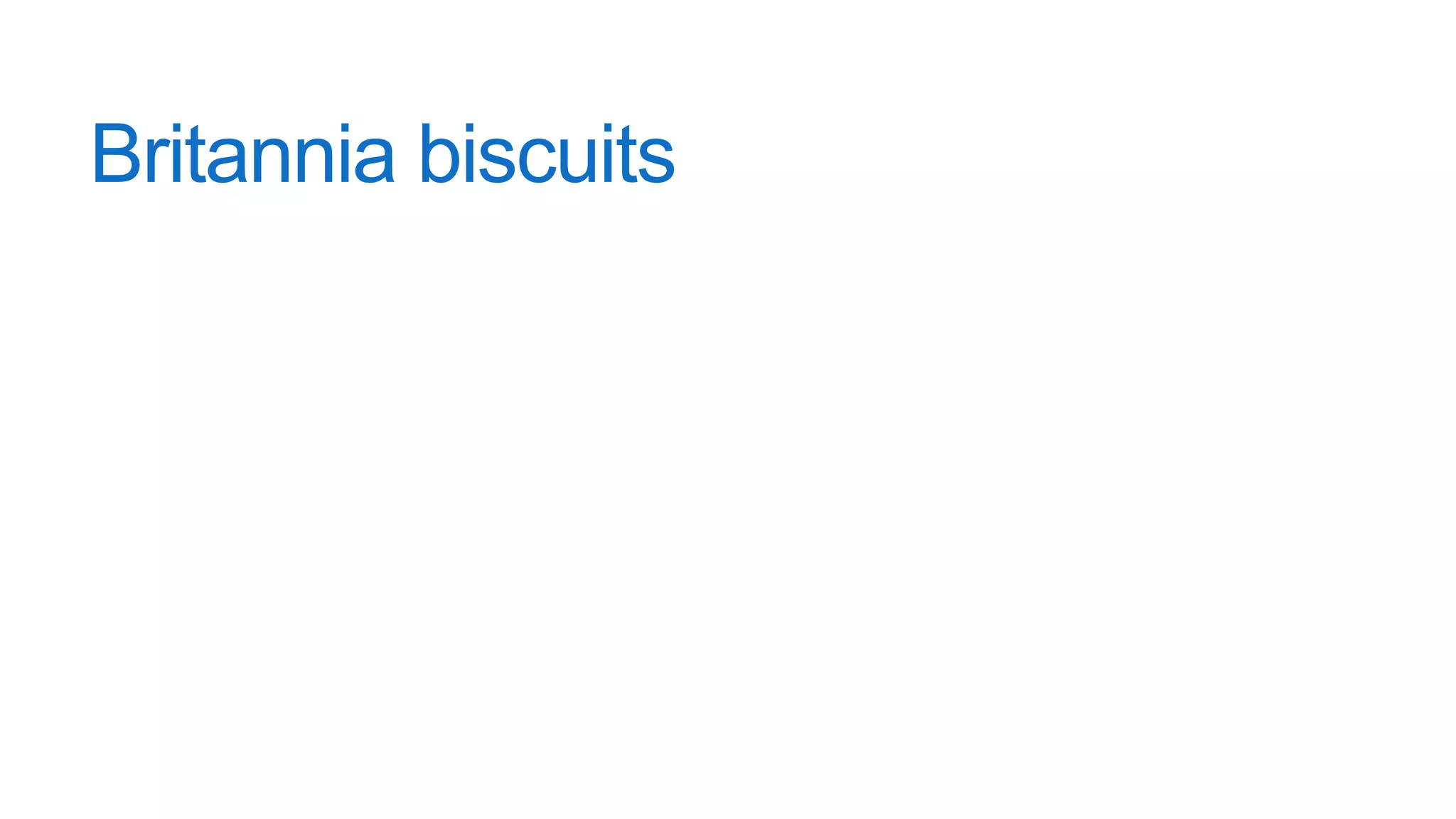 Britannia biscuits
 