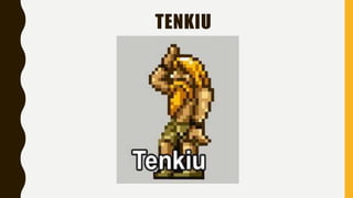 TENKIU
 