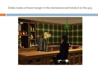 Drake nukes a frozen burger in the microwave and hands it to the guy.
 
