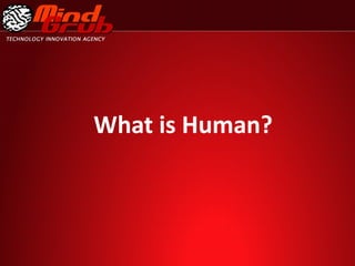 What is Human? 