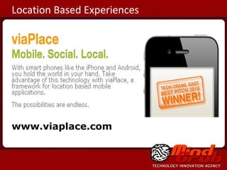 Location Based Experiences www.viaplace.com 