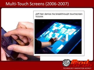 Multi-Touch Screens (2006-2007) TED2006 