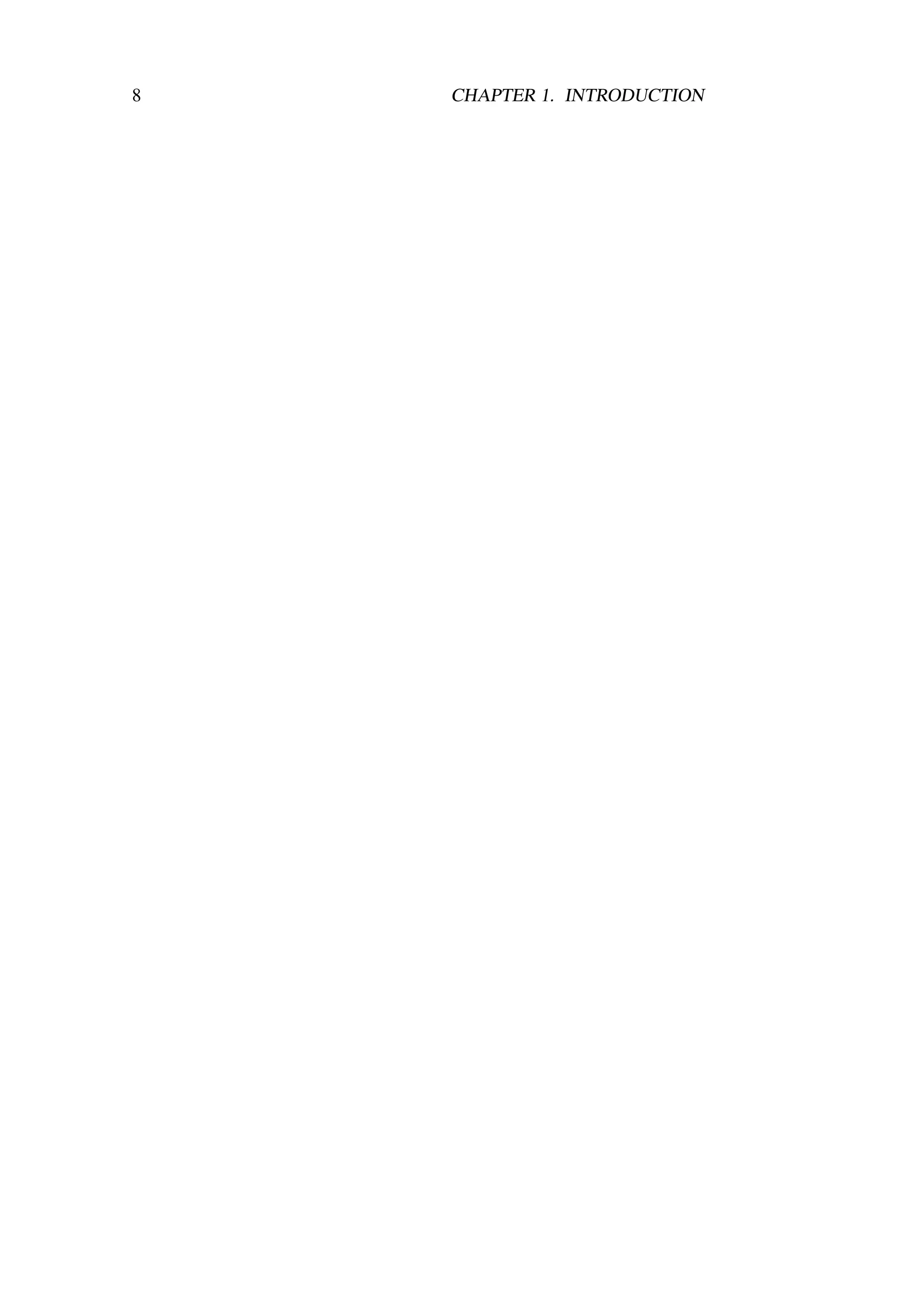 8   CHAPTER 1. INTRODUCTION
 