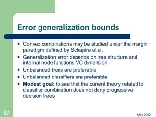 On cascading small decision trees