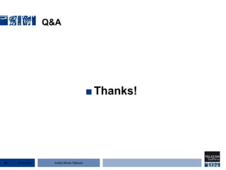 Institut Mines-Télécom
Q&A
■Thanks!
22 Jan 201564
 