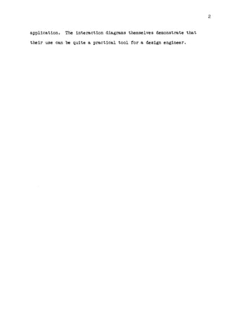 application. The interaction diagrams themselves demonstrate that
their use can be quite a practical tool for a design engineer.
2
 