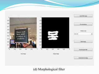 (d) Morphological filter
 