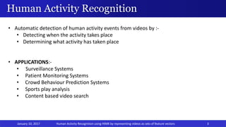 Human Activity Recognition (HAR) using HMM based Intermediate matching ...