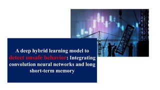 Applications of Deep Learning in Construction Industry | PPTX