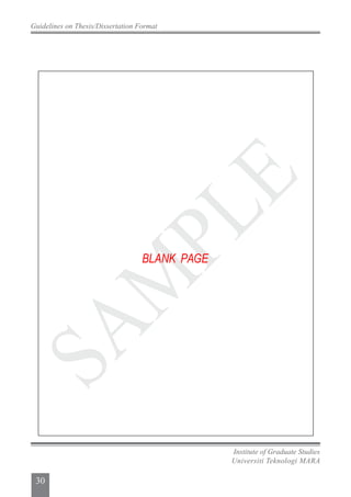 Guidelines on Thesis/Dissertation Format
Institute of Graduate Studies
Universiti Teknologi MARA
30
BLANK PAGE
 