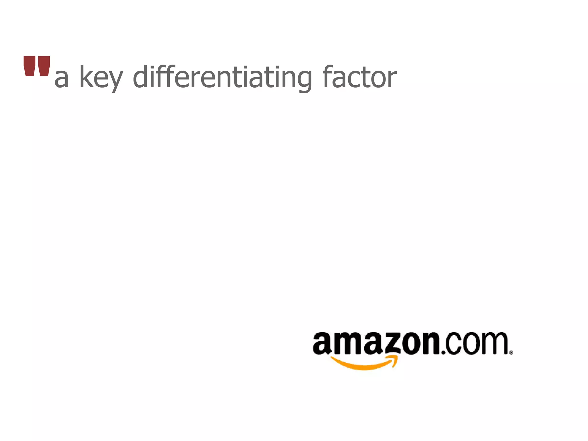 "   a key differentiating factor
 