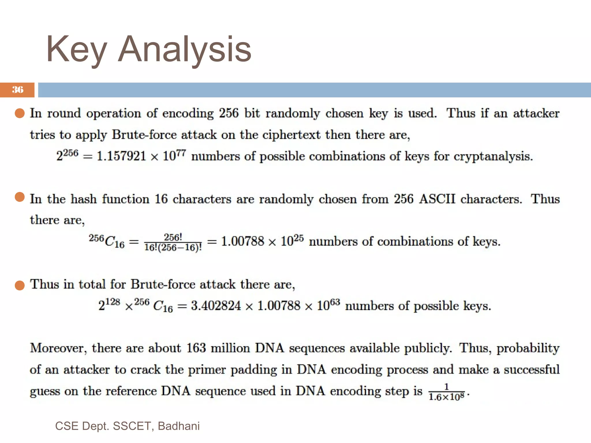 Key Analysis
CSE Dept. SSCET, Badhani
36
CSE Dept. SSCET, Badhani
 
