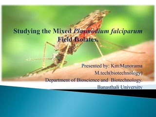 Presented by: Km.Manorama
M.tech(biotechnology)
Department of Bioscience and Biotechnology.
Banasthali University
 