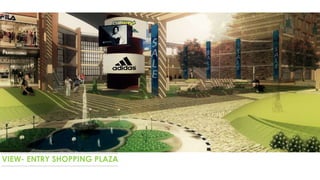 VIEW- ENTRY SHOPPING PLAZA

 