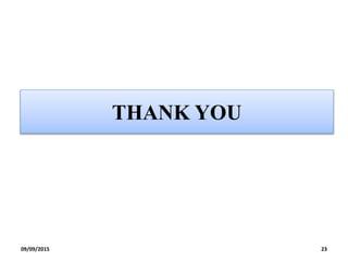 THANK YOU
09/09/2015 23
 