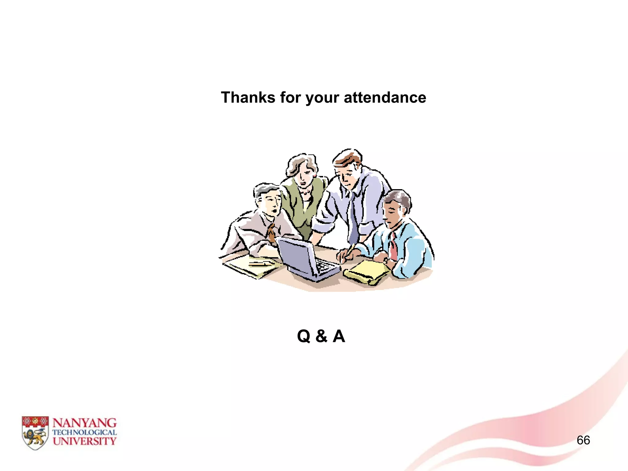 66
Thanks for your attendance
Q & A
 