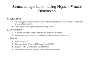 Development of Stress Induction and Detection System to Study its ...