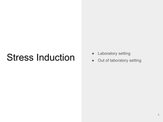 Development of Stress Induction and Detection System to Study its ...