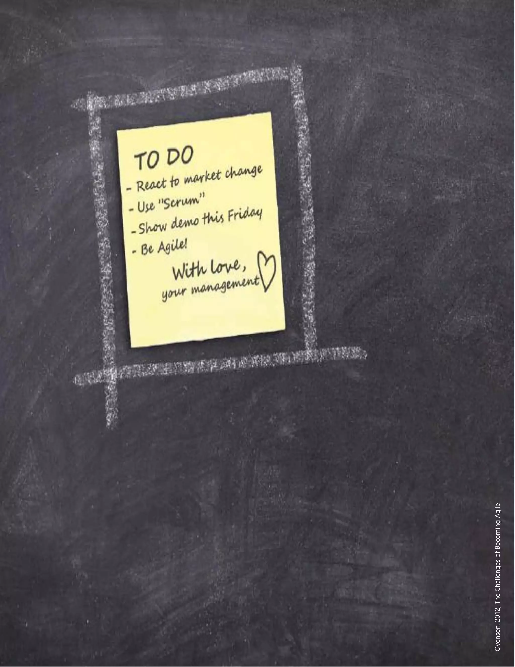 Hammad Saif - 17156246 PROPOSAL MICM THESIS
Ovensen,2012,TheChallengesofBecomingAgile
 