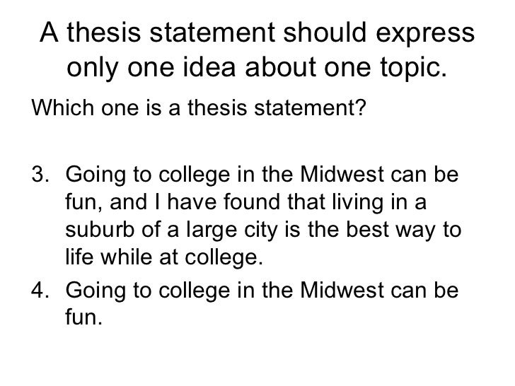 Thesis statement about college