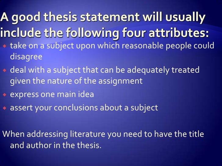 a thesis statement usually includes