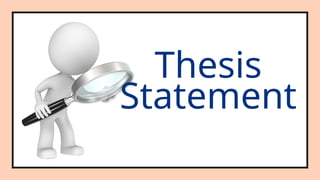 Thesis
Statement
 