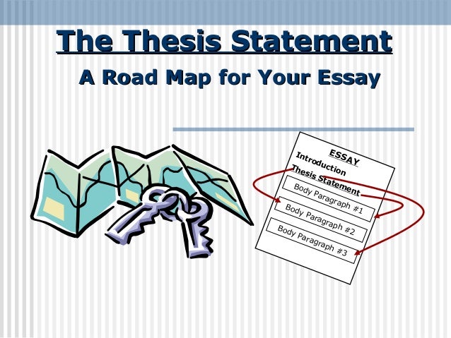 what is a thesis statement and road map