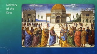 Delivery
of the
Keys
 