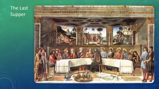 The Last
Supper
 