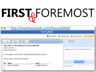 FIRST FOREMOST
http://meetingwords.com/thesisAHSGS
 