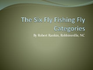 By Robert Rankin, Robbinsville, NC
 