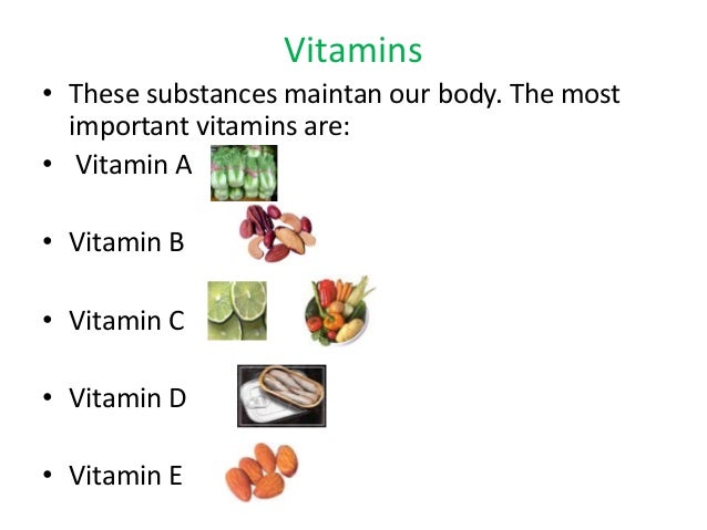 What are the most important vitamins for the body?