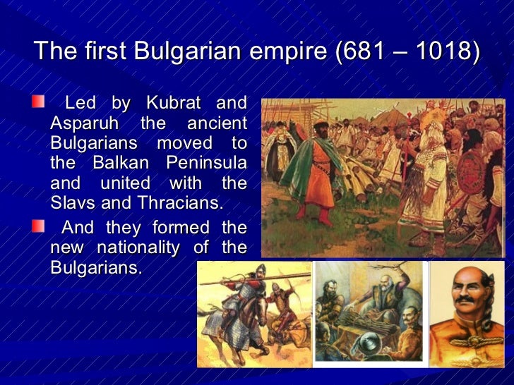 The Slavs and the First Bulgarian Empire