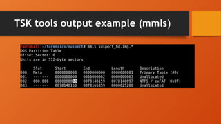 Introduction to the Sleuth Kit and filesystem forensics | PPT