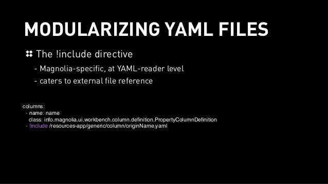config template yaml the slick yaml based configuration by file in magnolia 5 4 config template yaml the slick yaml based configuration by file in magnolia 5 4