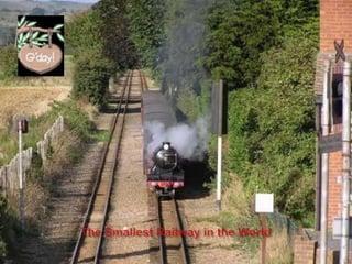 The Smallest Railway in the World 