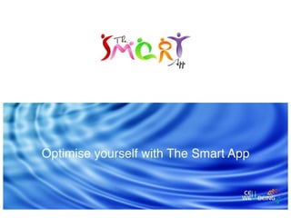 The Smart App from Cell Wellbeing
