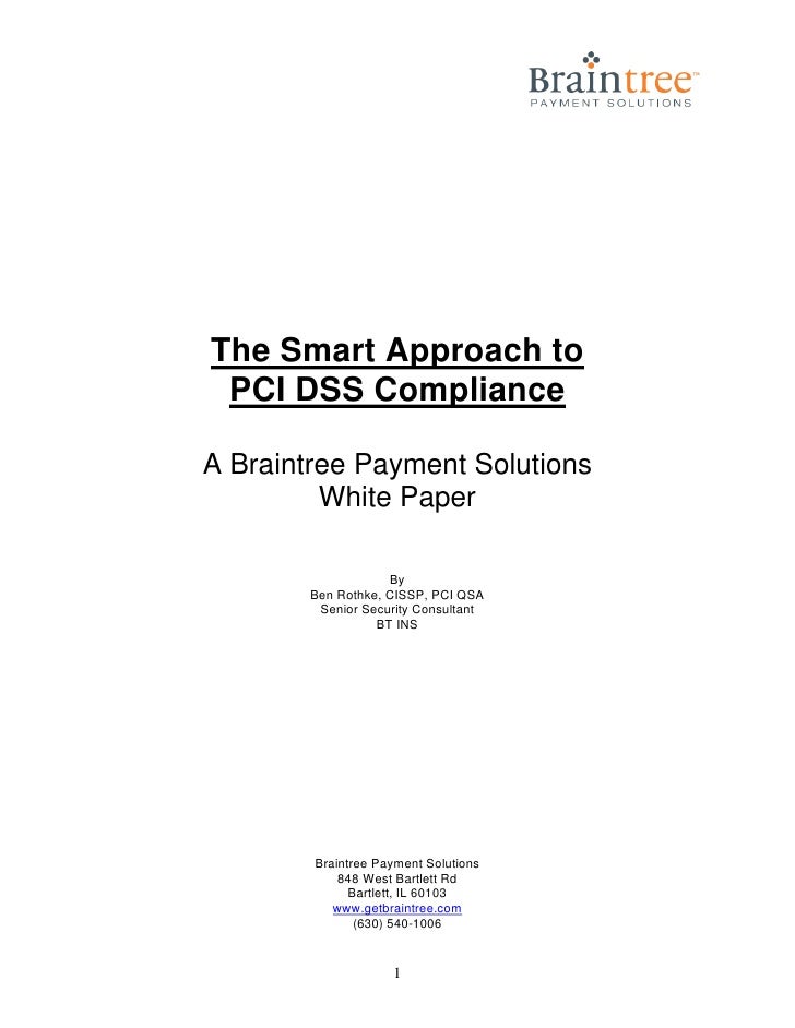 The Smart Approach To Pci Dss Compliance Braintree White Paper