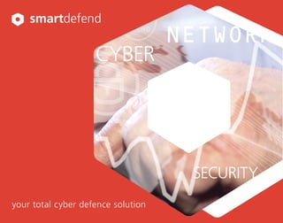 tagline text here: 21pt
smartdefend
your total cyber defence solution
 
