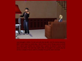 Juan brought a violin, I'm not sure why but he did. Until he started playing I
didn't even know he could play, I don't know a lot of things come to think
of it about Juan before he moved here. I guess he doesn't know much
about me either. The next few nights after he brought it he would play for
me for a couple of hours until he whisked me up the stairs into bed.
 