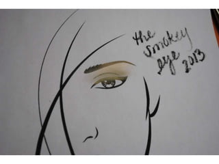 The Smokey Eyes 2013