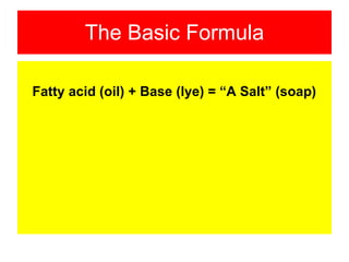 The soap making process | PPT