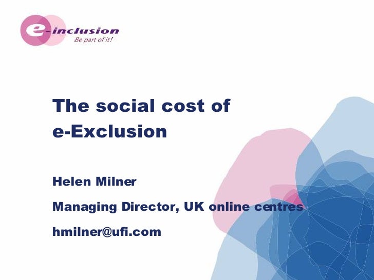 The Social Cost Of Exclusion Helen Milner Ldp
