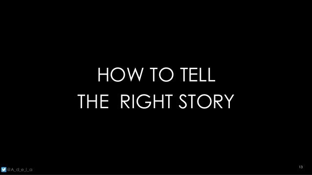 How To Use Storytelling To Tell Your Start Up Story