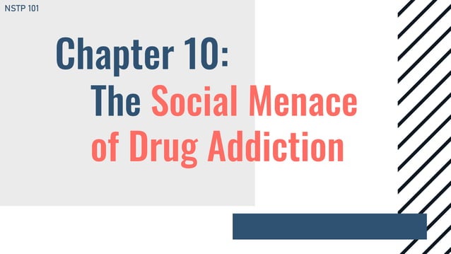 drug addiction as a social menace essay