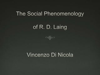 Phenomenology and the Social Context of Psychiatry: Social