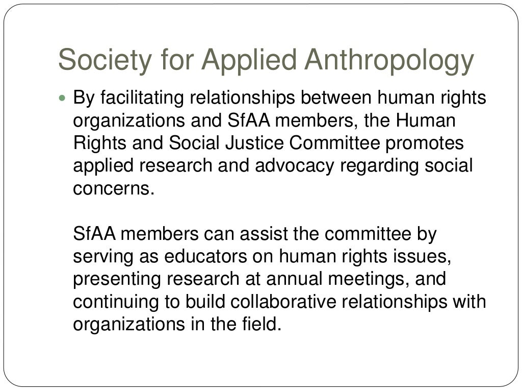 The Society for Applied Anthropology Promotes Human Rights