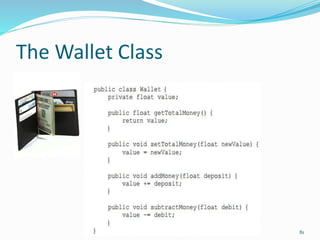 The Wallet Class
81
 